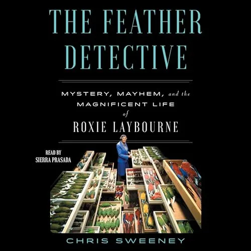 The Feather Detective By Chris Sweeney